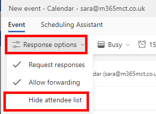 Screen shot from Outlook for Web showing a meeting invite in progress with the Response options button highlighted and the hide attendee list option under that button also highlighted.