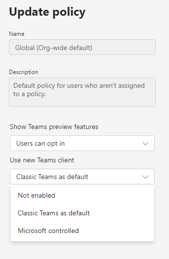 Screenshot of the Teams Update Policy settings with New Teams client options expanded to show choices of Not enabled, classic teams as default and Microsoft Controlled.